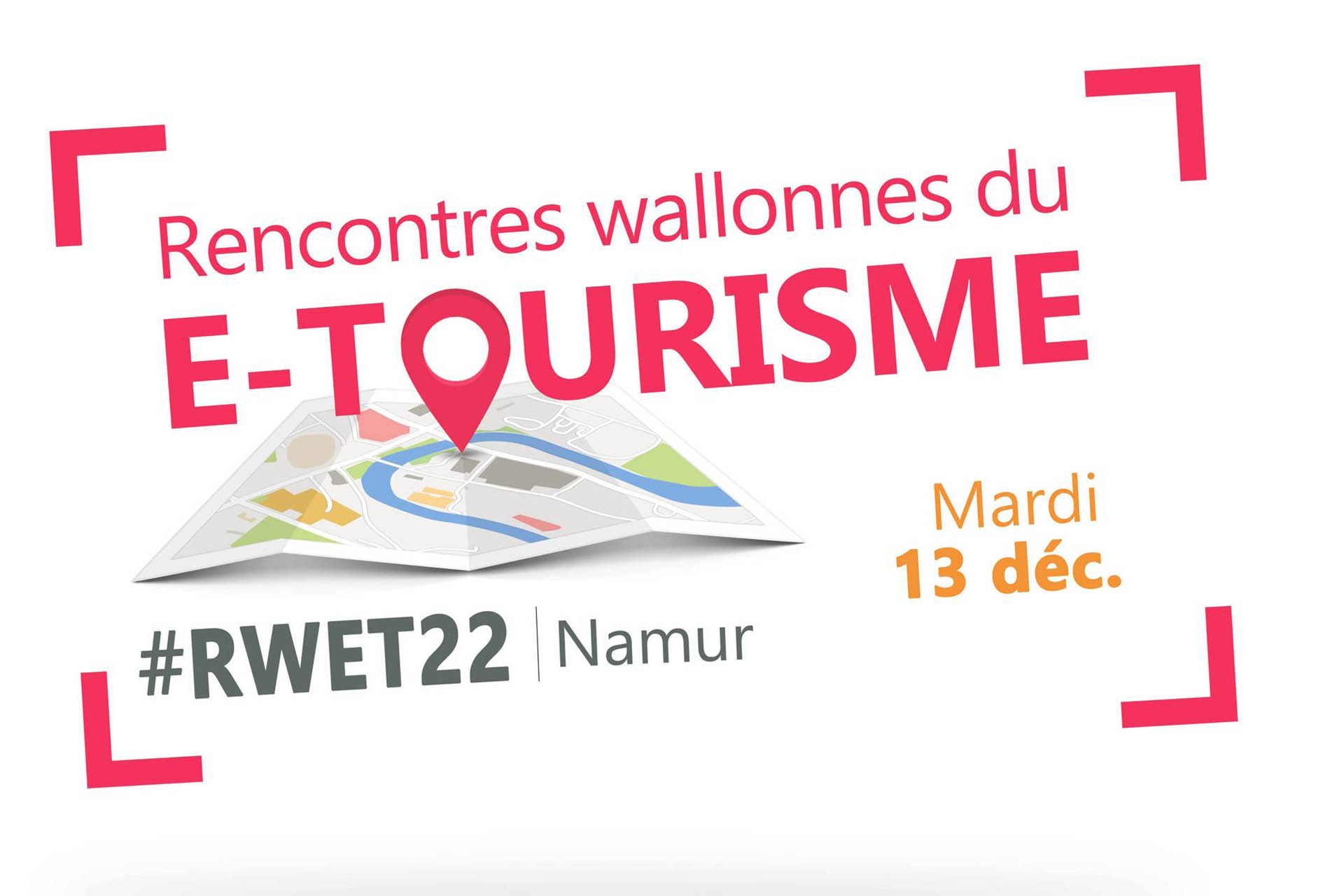 #RWET22 - Les Rencontres wallonnes de l'e-tourisme 2022